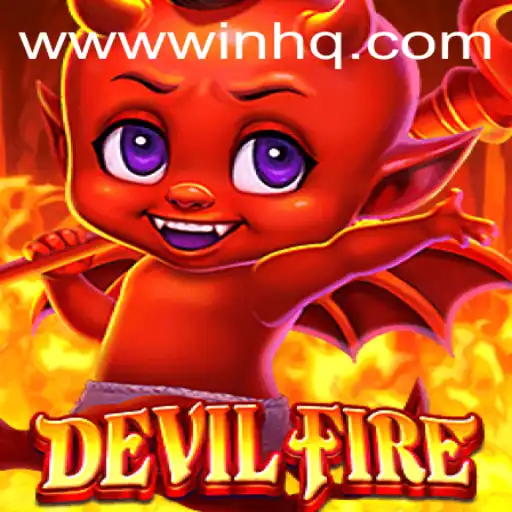 Exploring DevilFire: The Exciting New Game Embracing Win HQ Dynamics