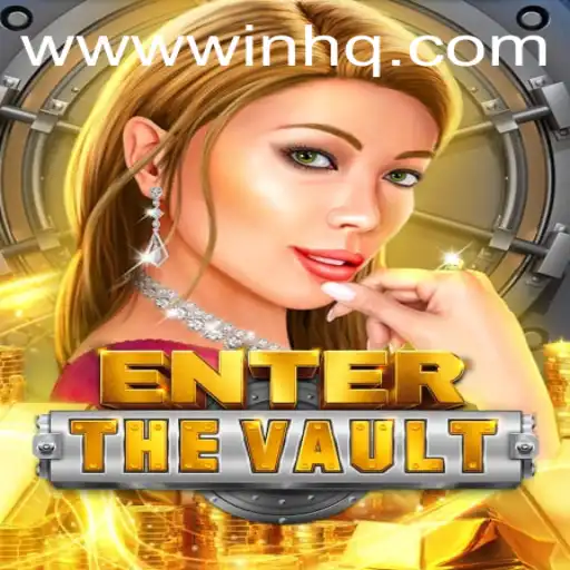 EntertheVault: Unlock the Secrets and Claim Victory in Win HQ