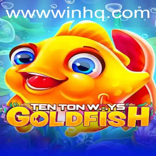 Explore the Fascinating World of TenTonWaysGoldfish: Mastering the Art of Winning